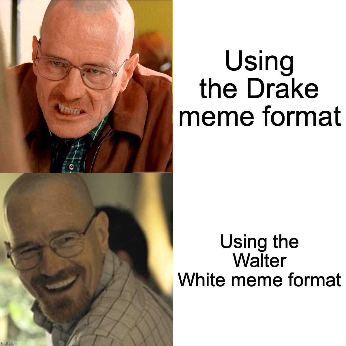 Walter White Drake meme Imgflip