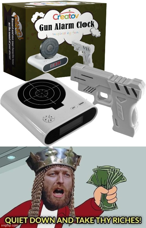 Gun alarm clock Imgflip