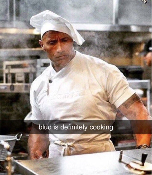 Blud is definitely cooking Memes Imgflip