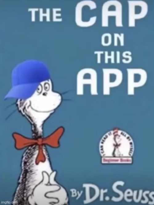 the cap on this app Imgflip
