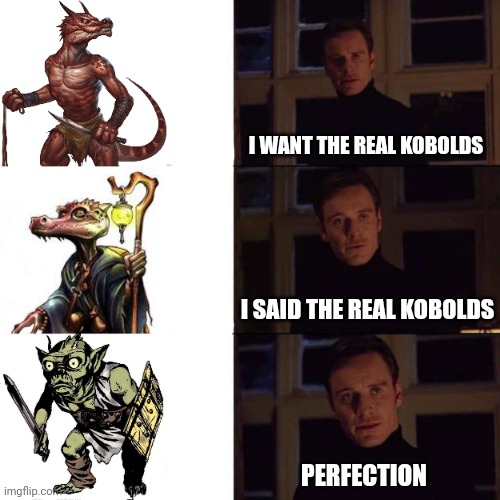 The real kobolds Imgflip