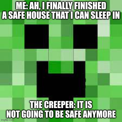 Creepers, am I right? Imgflip