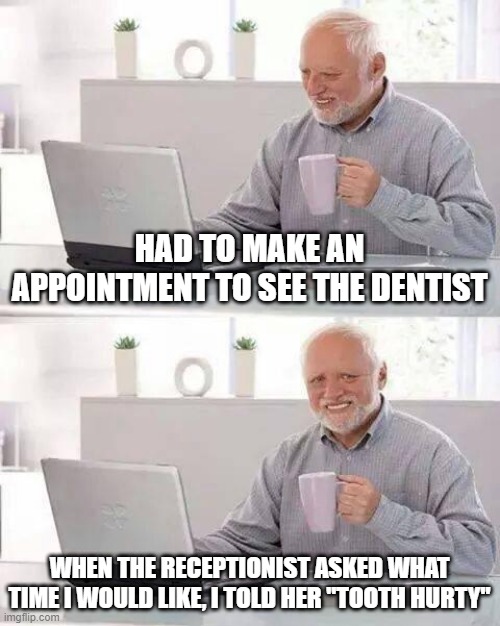 Classic Dental Pun Imgflip