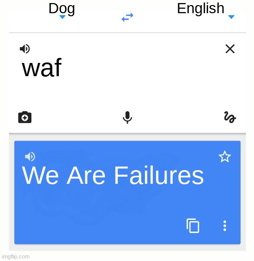 Google Translate Memes Imgflip