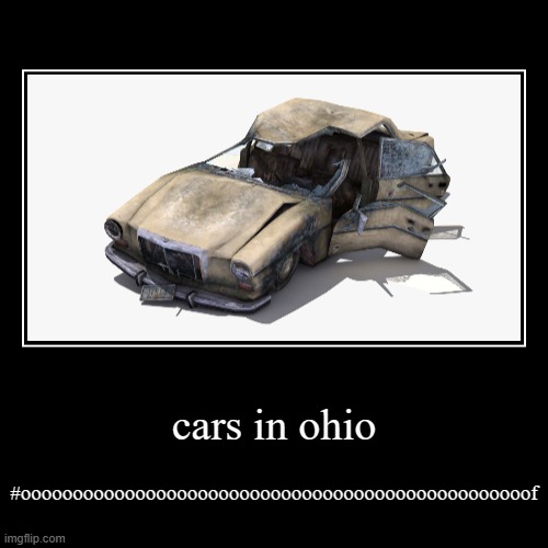 cars in ohio Imgflip