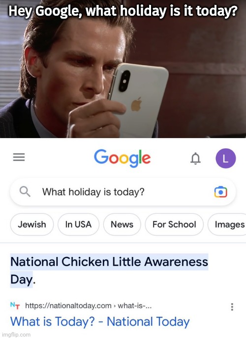 National Chicken Little Awareness day? Imgflip