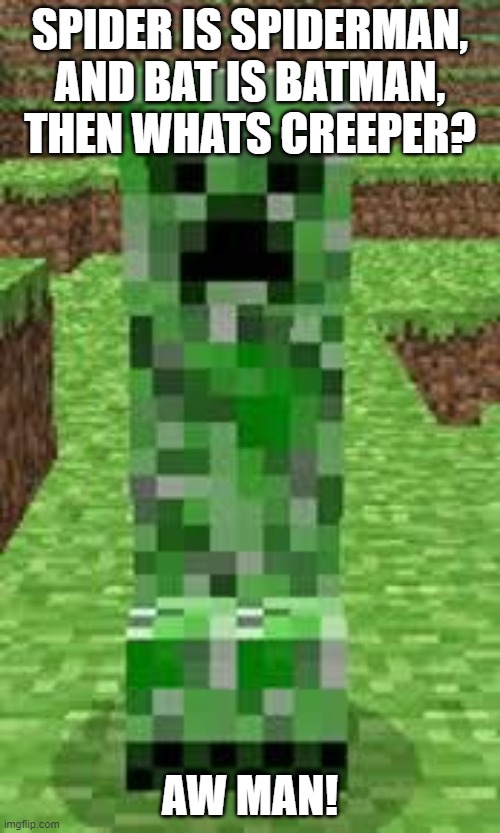 creeper Memes & GIFs Imgflip