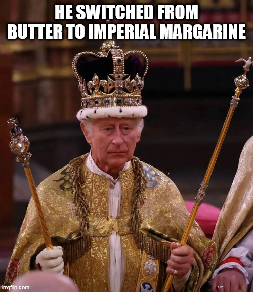 He switched from butter to Imperial Margarine Imgflip