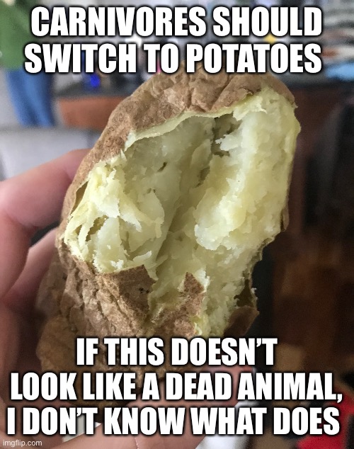 Potatoes Imgflip