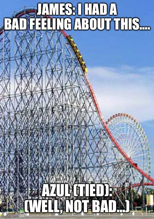 In the roller coaster…. Imgflip