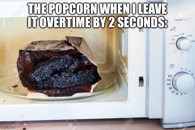 This is my popcorn Imgflip
