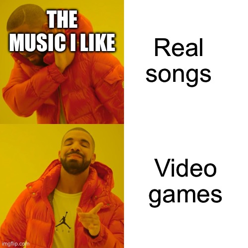 Music I like Imgflip