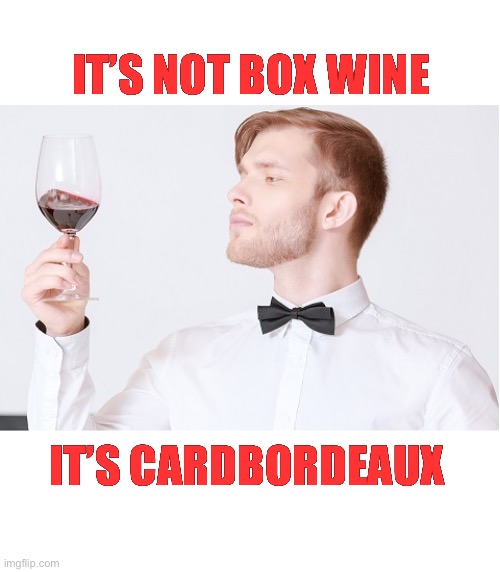 Wine Snob Imgflip