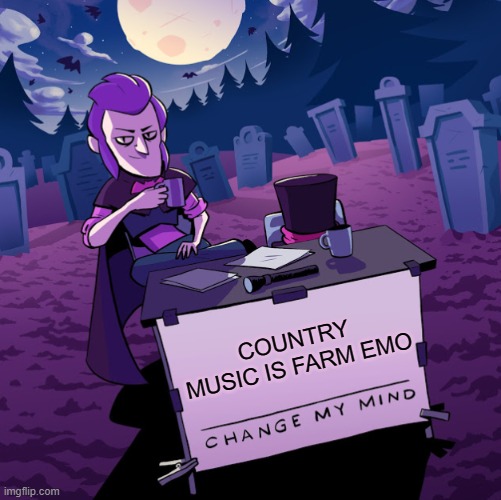 Country Music Emo Imgflip