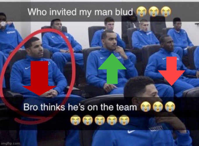 Meme Generator Bro thinks he's on the team Meme Picker