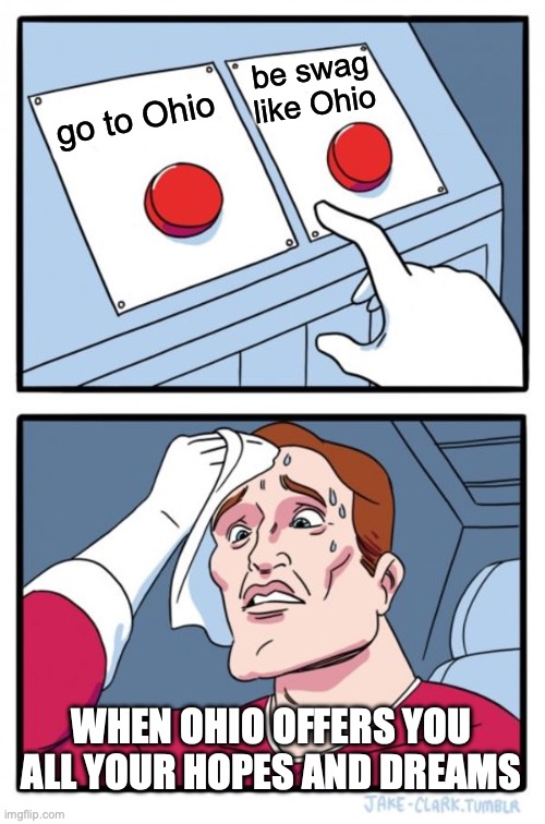 Two Buttons Meme Imgflip