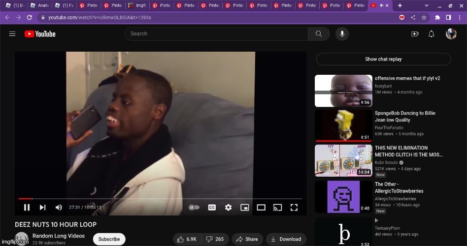 fact i watched a "kazoo kid 10 hours" video all the way through as