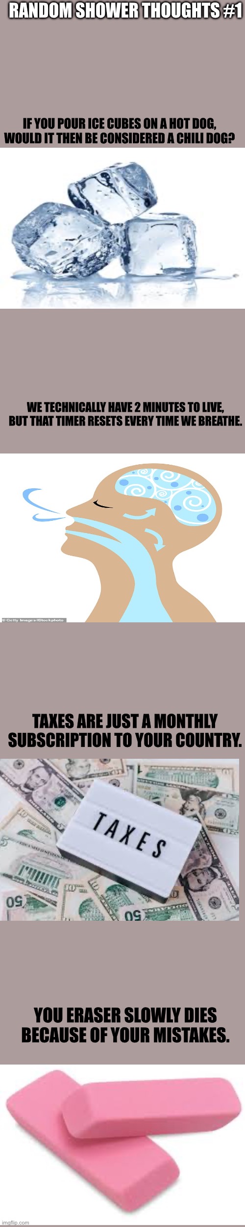 Shower thoughts that blow your mind Imgflip