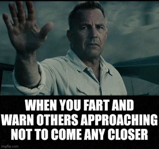 Image tagged in man of steel,farting,fart,flatulence,im warning you