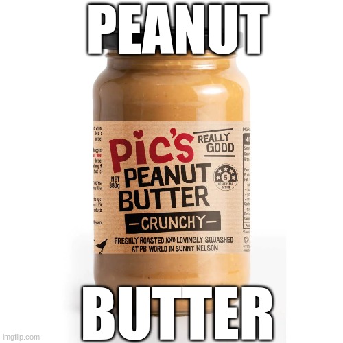 PEANUT BUTTER Imgflip