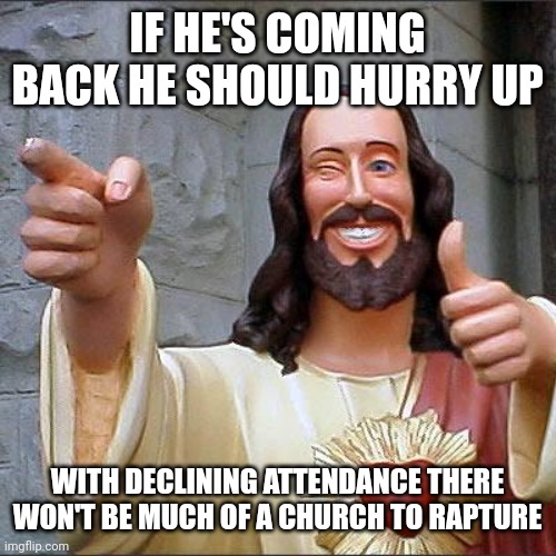 Buddy Christ Meme Imgflip