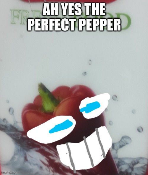 Pepperman but only the pepper Imgflip