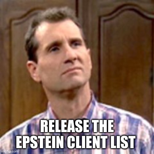 Al Bundy, the original meme God. Imgflip