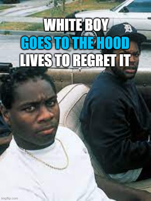 The Hood Imgflip