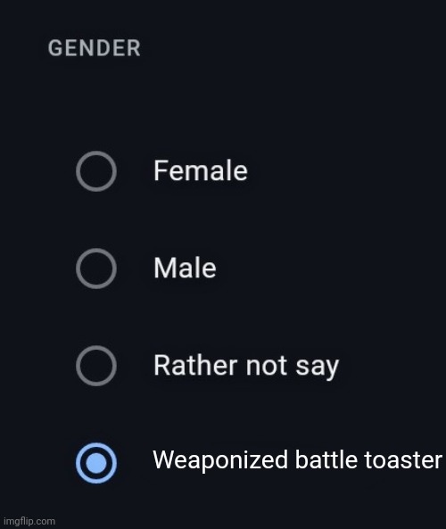 Hehe weaponized battle toaster go brrrrr Imgflip
