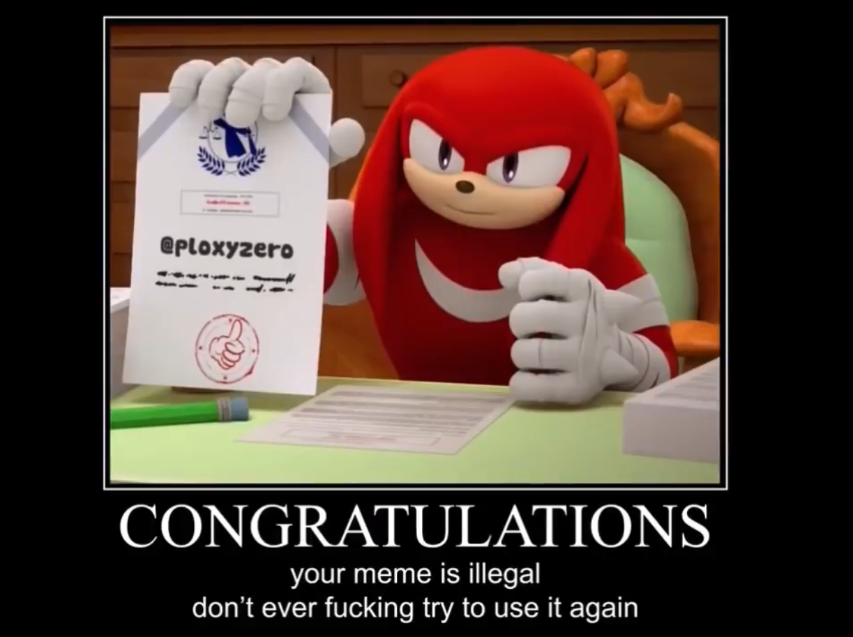 Knuckles makes your meme illegal Blank Template Imgflip