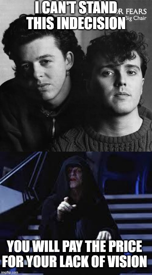 Everybody Wants to Rule the Galaxy Imgflip