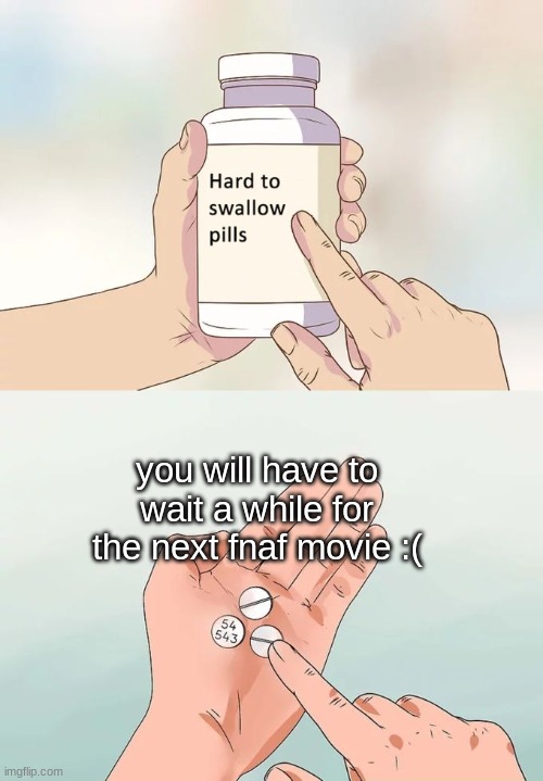 very hard to swallow Imgflip