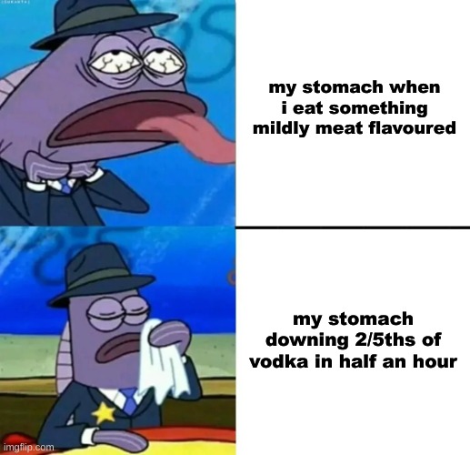 i for some reason cant eat any other meat besides chicken Imgflip