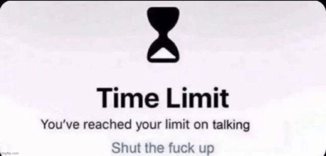 You've reached your limit on talking Blank Template Imgflip