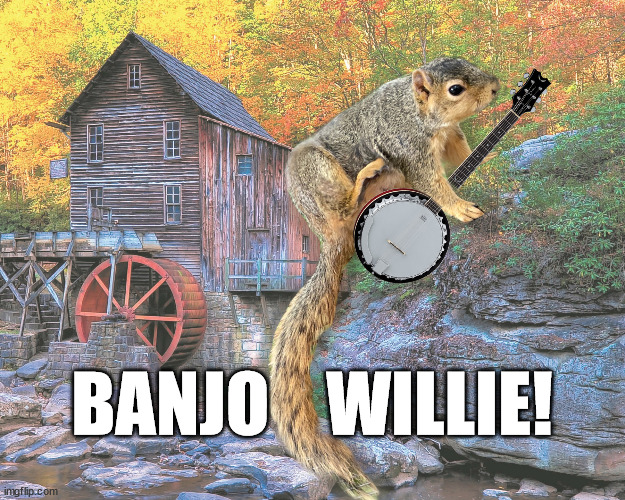Banjo Willie Imgflip