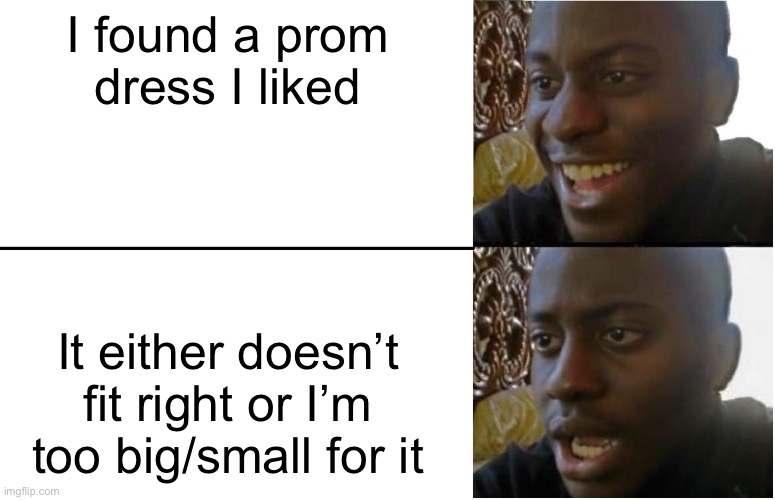 Prom dress meme Imgflip