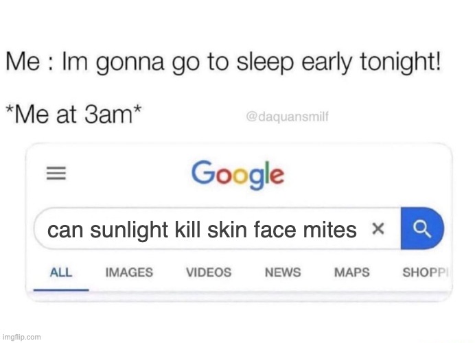 Can sunlight kill skin face mites Imgflip