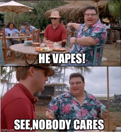 See Nobody Cares Meme Imgflip