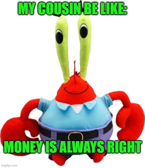 Mr Krabs Plushie Imgflip