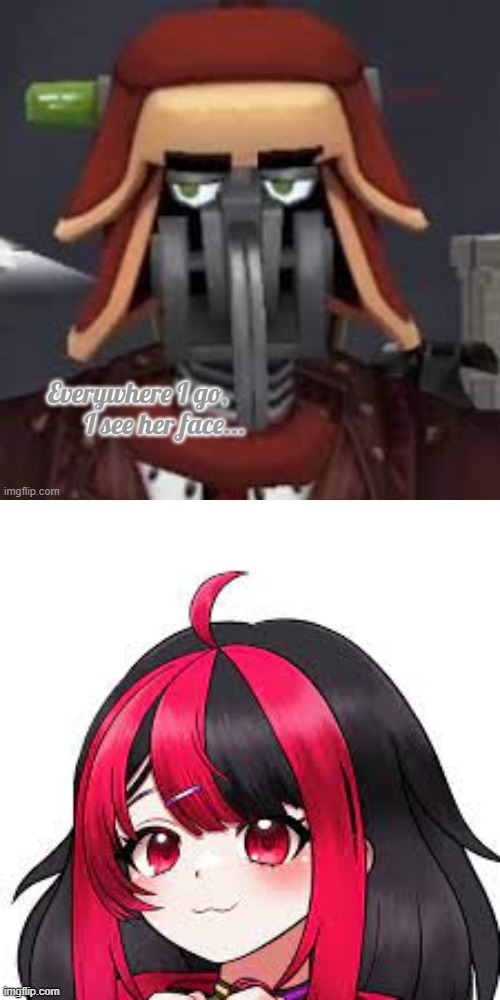 Image tagged in everywhere i go i see her face Imgflip