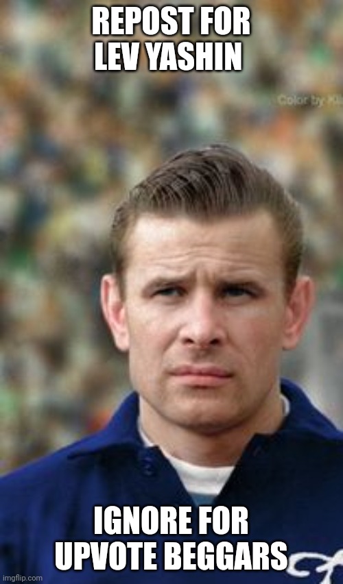 Lev Yashin Imgflip