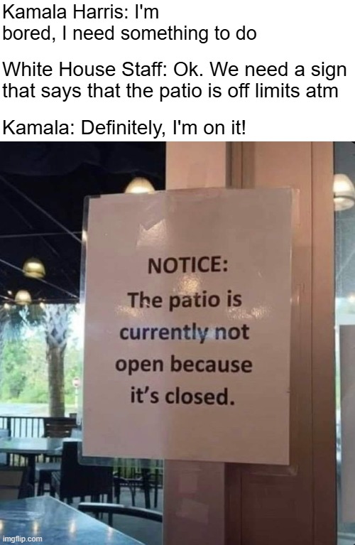 Image tagged in kamala harris,funny,funny signs Imgflip