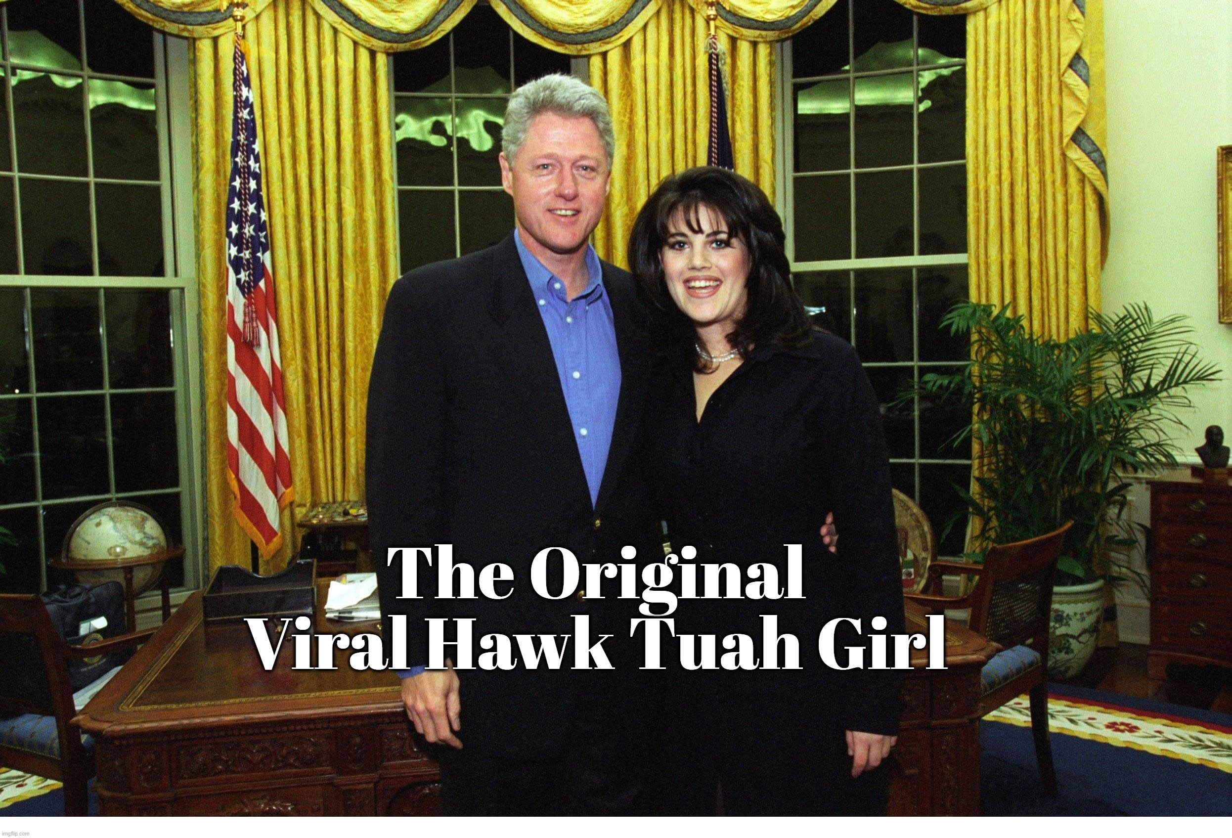 The Original Viral Hawk Tuah Girl in The Oral Office - Imgflip