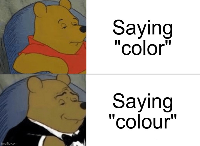 Tuxedo Winnie The Pooh Meme Imgflip