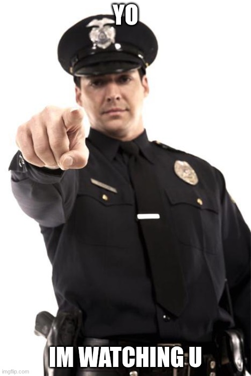 im watching u... Imgflip