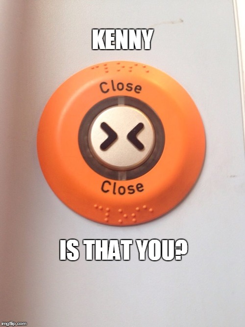 Kenny? Imgflip