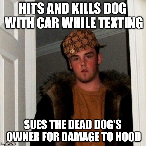 Scumbag Steve Meme Imgflip