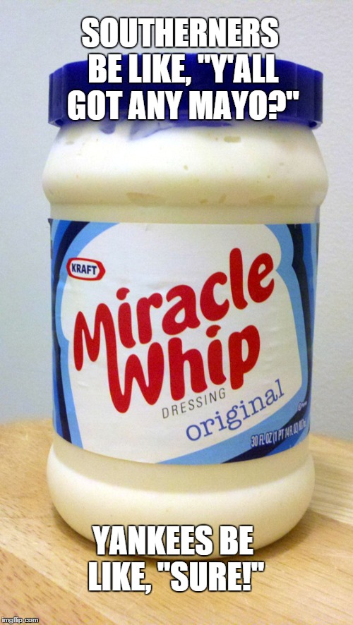 miracle whip Imgflip
