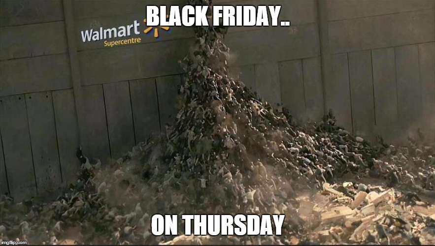 Black Friday at Walmart Imgflip