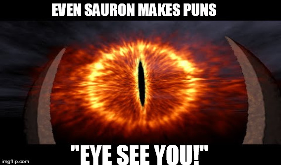 Image tagged in lord of the rings,puns Imgflip